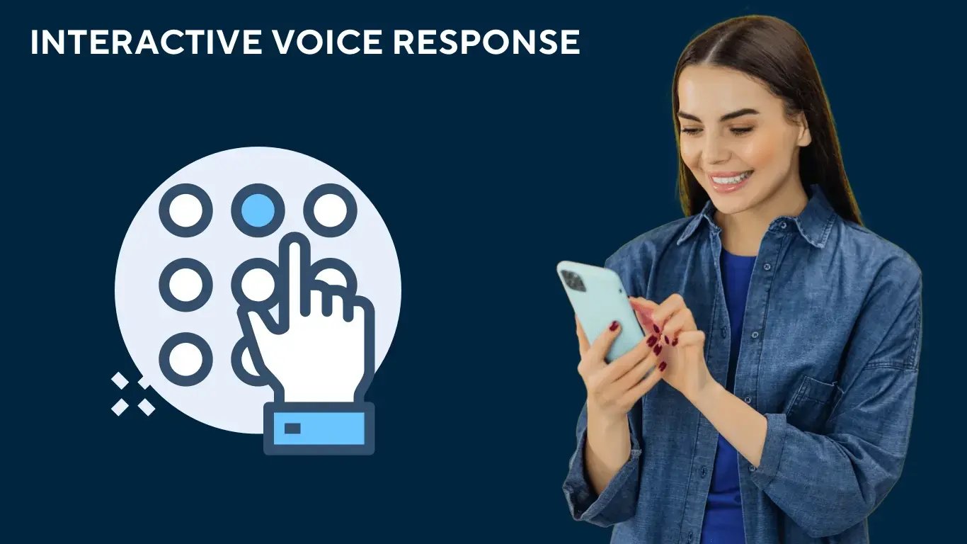 Woman tapping on a mobile device with the words "Interactive Voice Response"