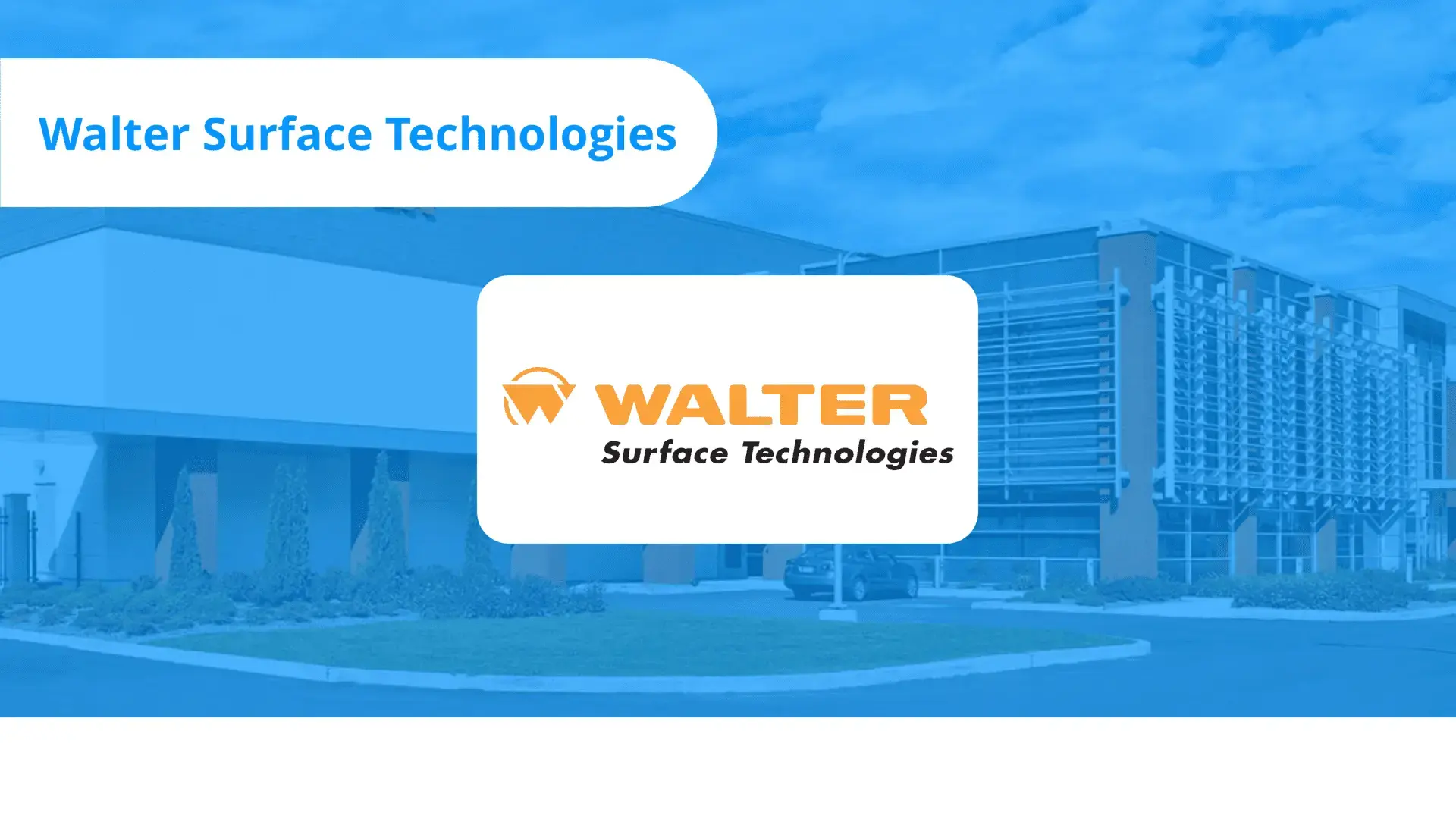 Case study Walter Surface Tech